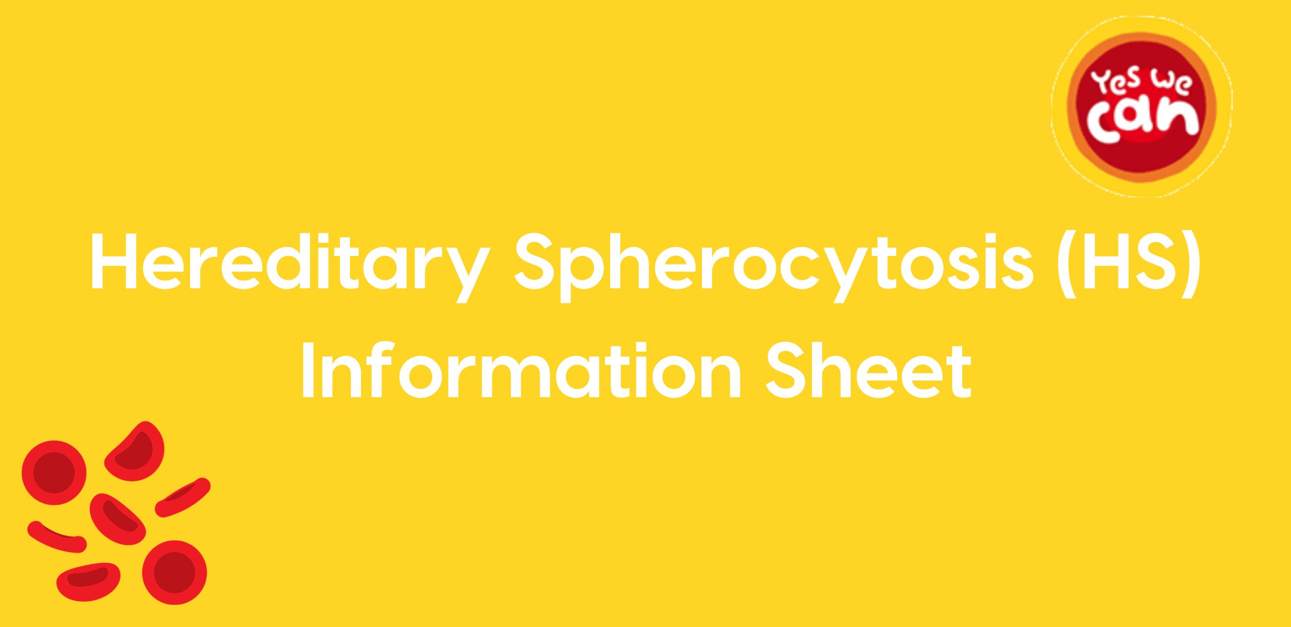 Yellow box with some blood cell graphics and the words Hereditary Sperocytosis information leaflet