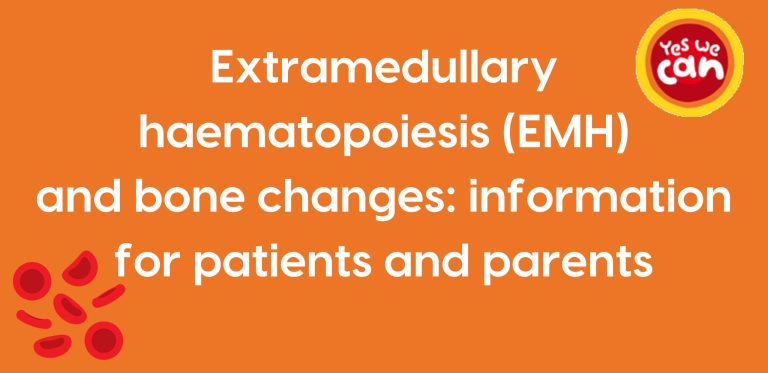 Orange background with white text that says "extramedullary haematopoiesis (EMH) and bone changes: information for patients and parents